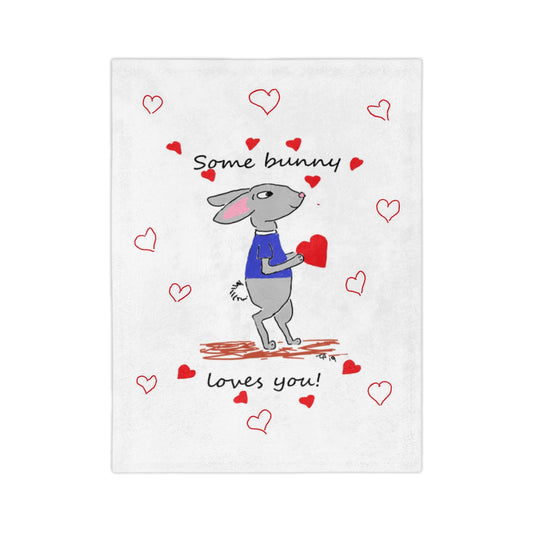 Some Bunny Loves You - Velveteen Microfiber Blanket